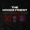 THE HOODZ FINEST - No Parties - Single
