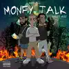 Freesouls - Money Talk (feat. Muller Made) - Single